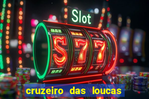 cruzeiro das loucas dublado torrent